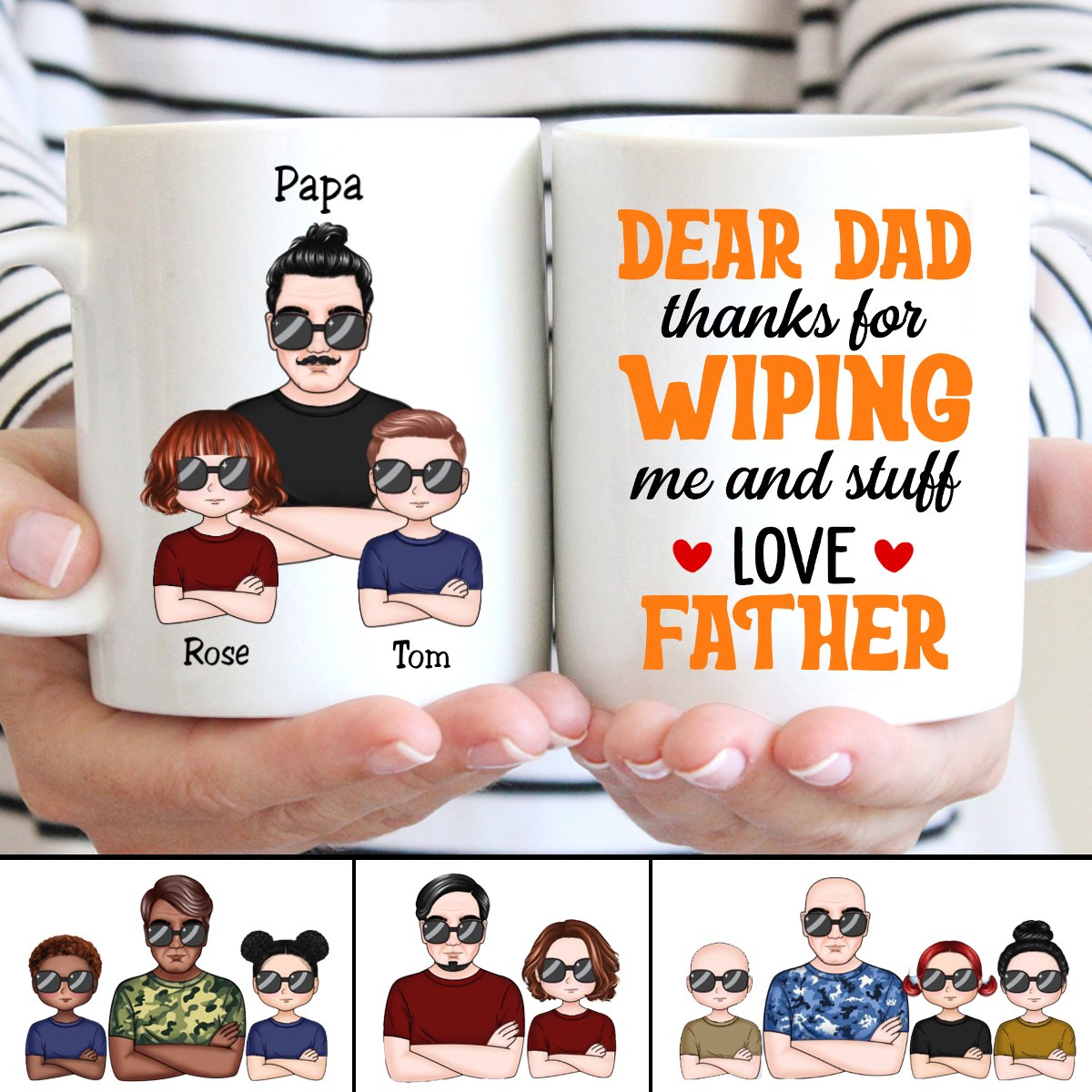 Father's Day - Dear Dad, Thanks For Wiping Me And Stuff - Personalized Mug - Makezbright Gifts