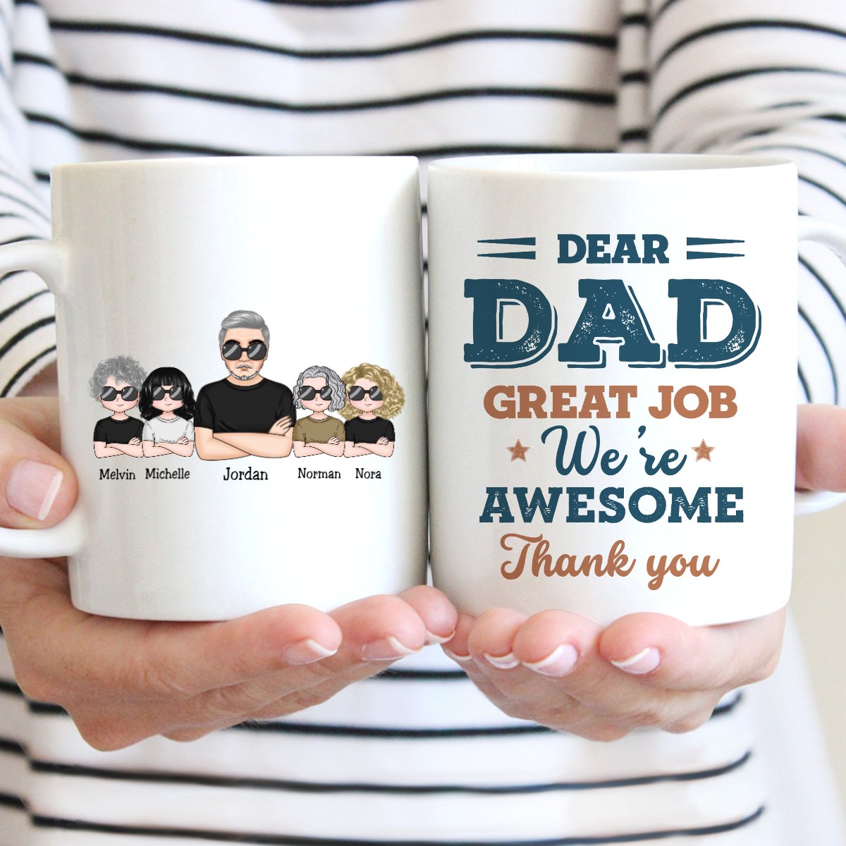 Father's Day - Dear Daddy Great Job We're Awesome Thank You - Personalized Mug (TT) - Makezbright Gifts