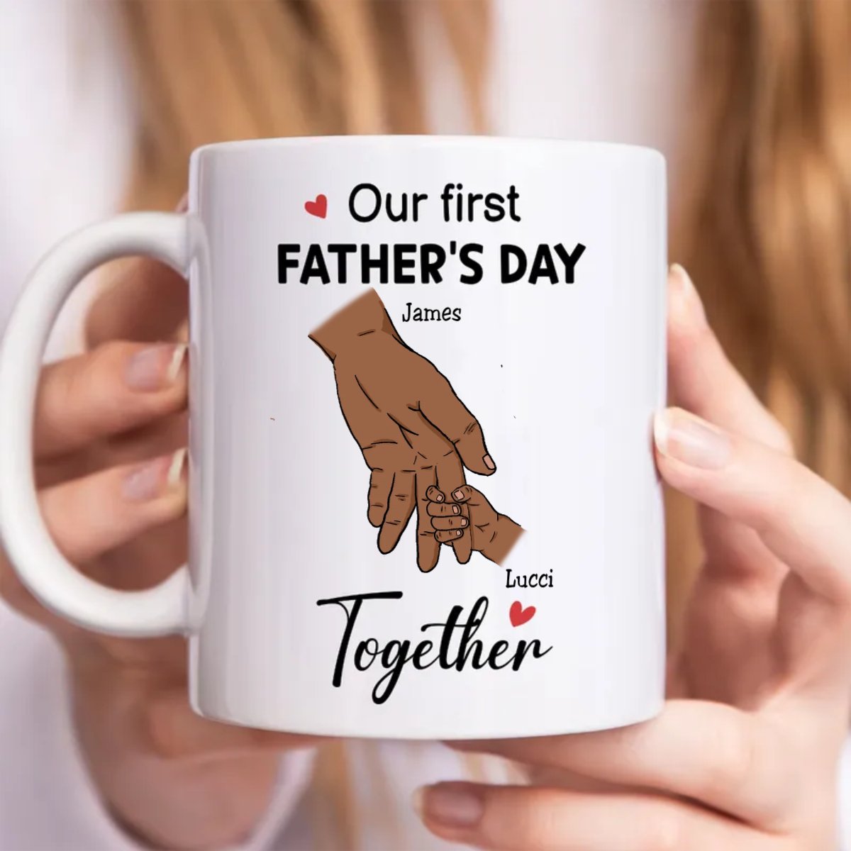 Father's Day - Father And Baby - Our First Father's Day Together - Personalized Mug (NN) - Makezbright Gifts