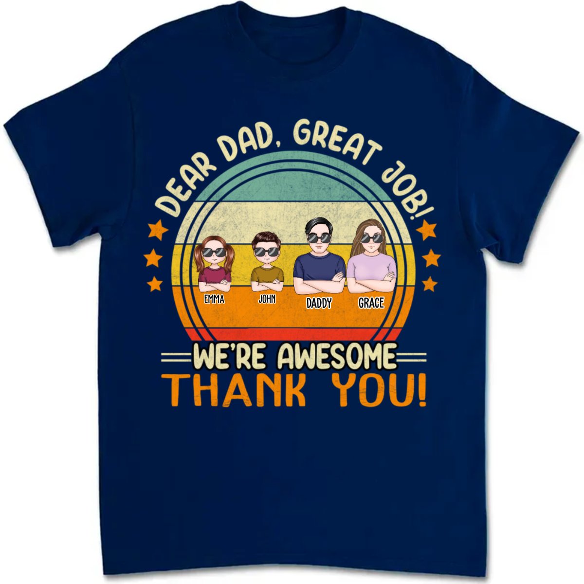 Father's Day - Great Job! We're Awesome - Personalized T - Shirt - Makezbright Gifts