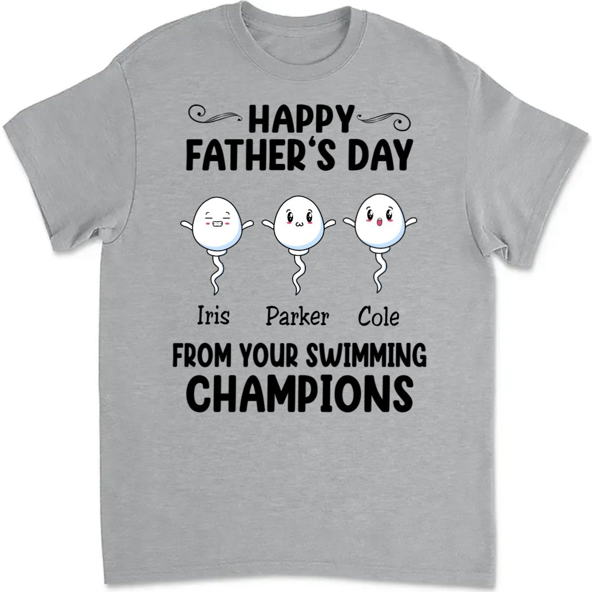 Father's Day - Happy Father's Day From Your Swimming Champion - Personalized Unisex T - shirt - Makezbright Gifts