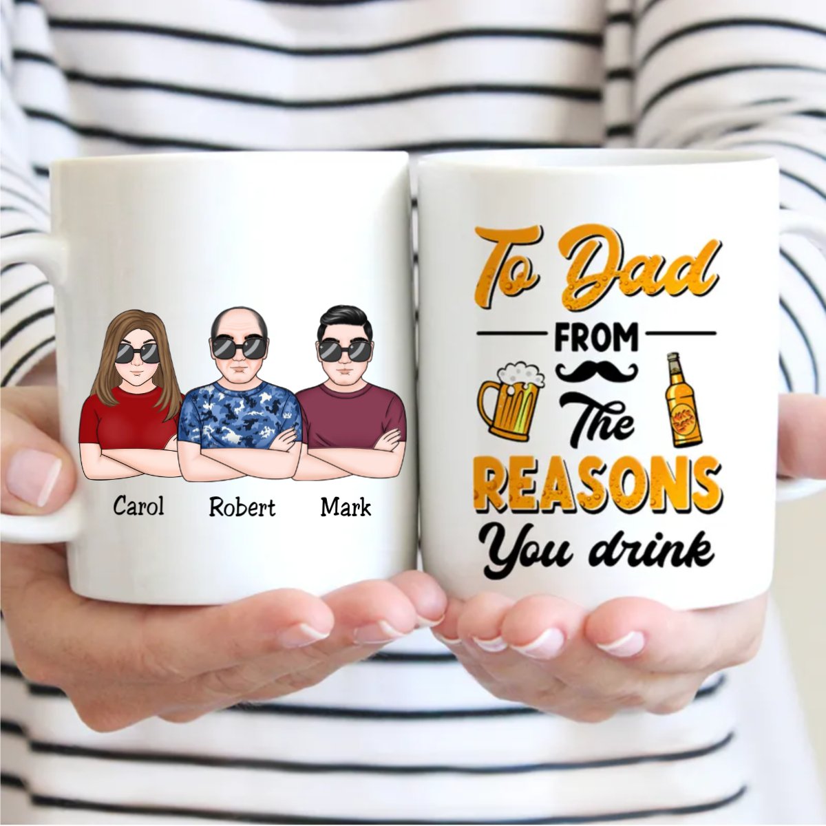 Father's Day - To Dad From The Reasons You Drink - Personalized Mug - Makezbright Gifts