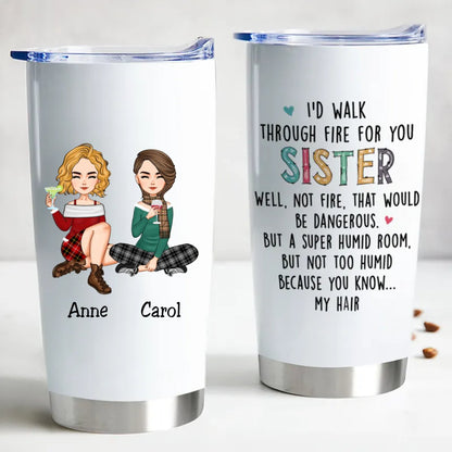 Fireproof Sisters Stainless Steel Tumbler - 20oz (HN) - Makezbright Gifts