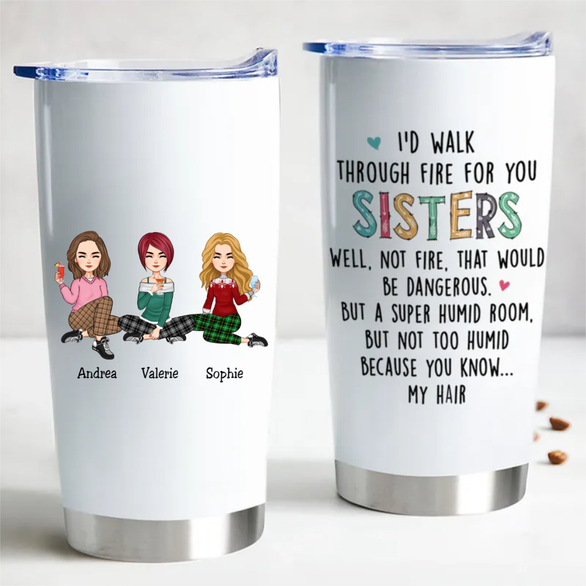 Fireproof Sisters Stainless Steel Tumbler - 20oz (HN) - Makezbright Gifts