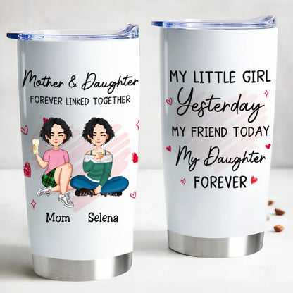 Forever Connected Mother and Daughter 20oz Personalized Tumbler - Makezbright Gifts