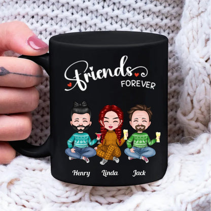 Friends - Friends Forever - Personalized Black Mug - Makezbright Gifts