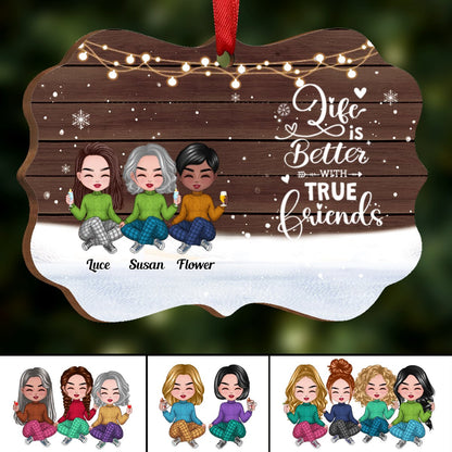 Friends - Life Is Better With True Friends - Personalized Acrylic Ornament (SA) - Makezbright Gifts