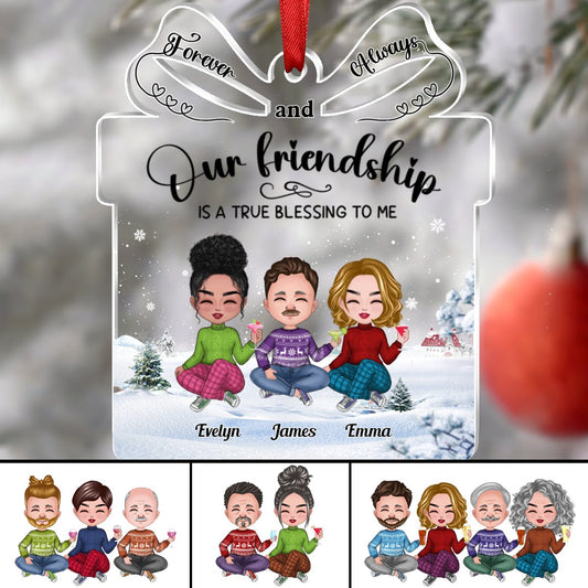 Friends - Our Friendship Is A True Blessing To Me - Personalized Acrylic Ornament - Makezbright Gifts