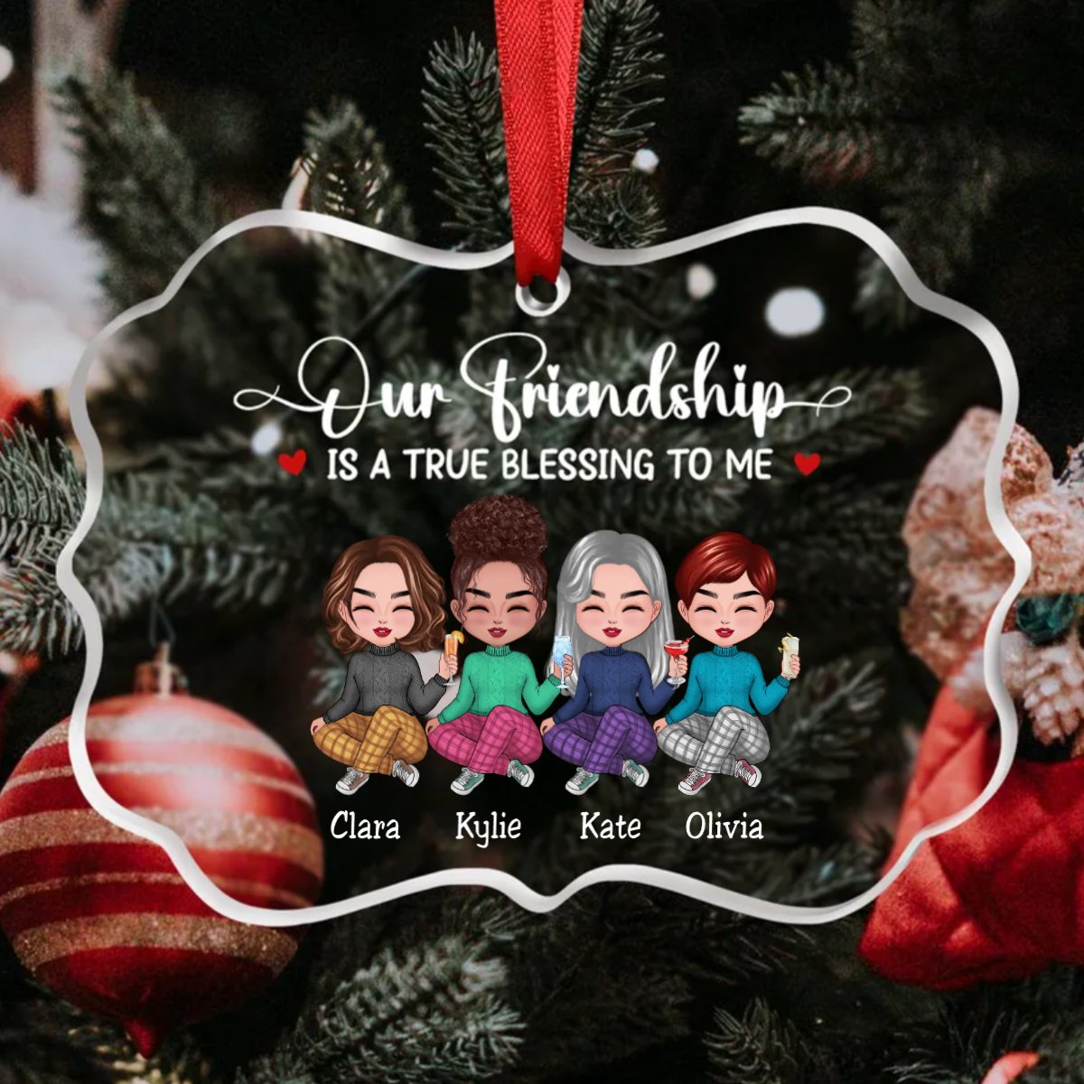 Friends - Our Friendship Is A True Blessing To Me - Personalized Transparent Ornament (TB) - Makezbright Gifts