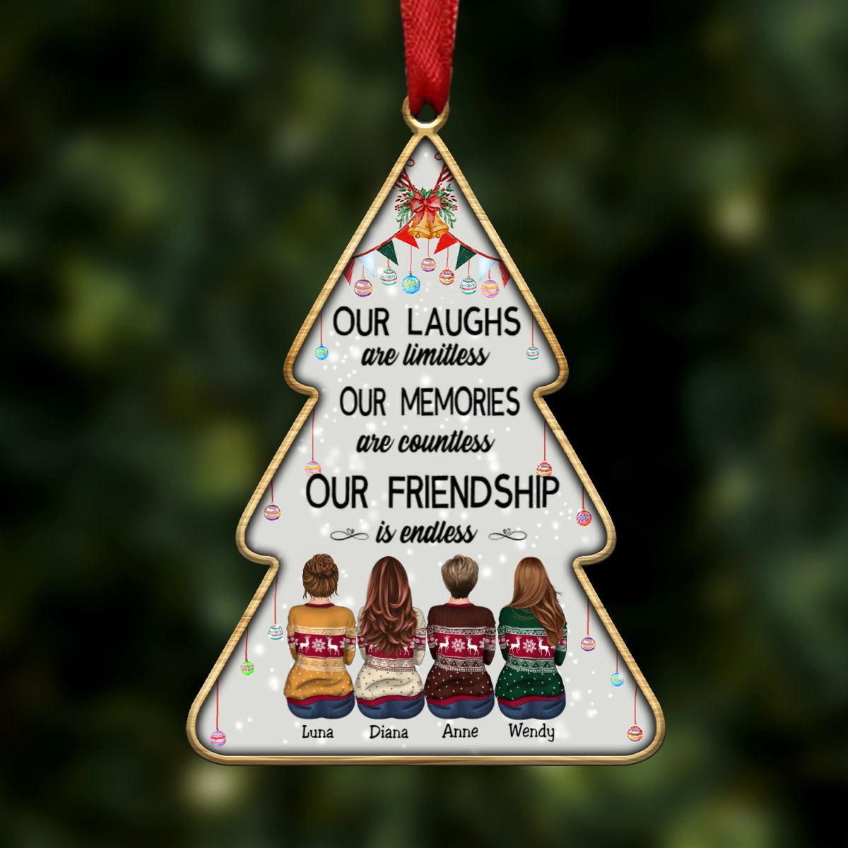 Friends - Our Laughs Are Limitless Our Memories Are Countless Our Friendship Is Endless - Personalized Transparent Ornament - Makezbright Gifts