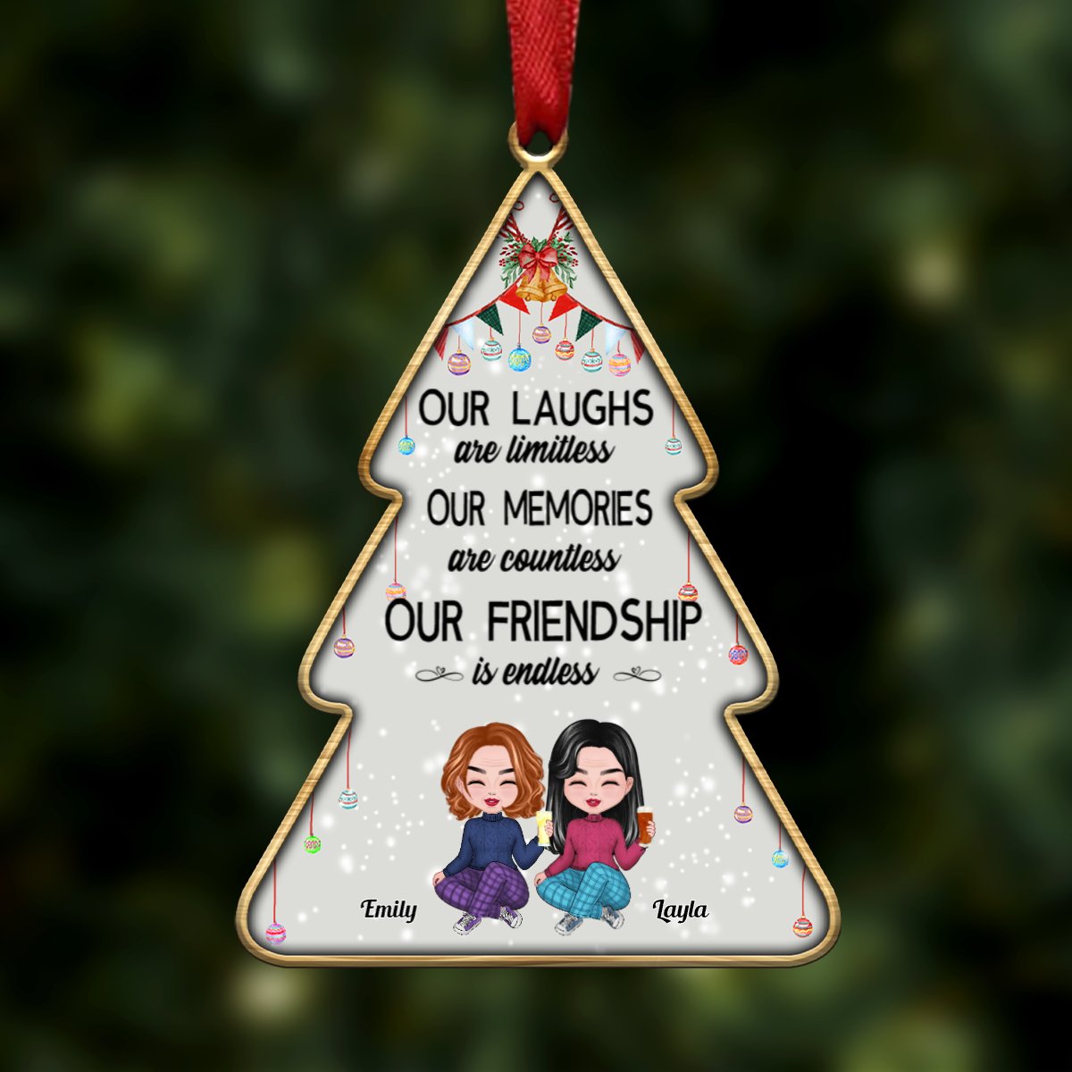 Friends - Our Laughs Are Limitless Our Memories Are Countless Our Friendship Is Endless - Personalized Transparent Ornament (Ver 2) - Makezbright Gifts