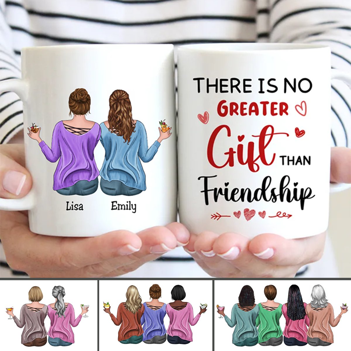 Friends - There Is No Greater Gift Than Friendship - Personalized Mug (LL) - Makezbright Gifts