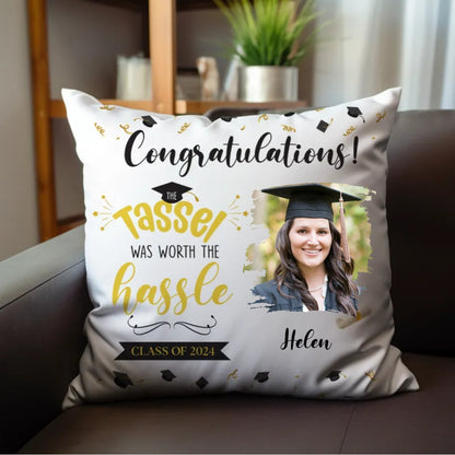 Graduation - Custom Photo The Tassel Was Worth The Hassle - Personalized Pillow - Makezbright Gifts