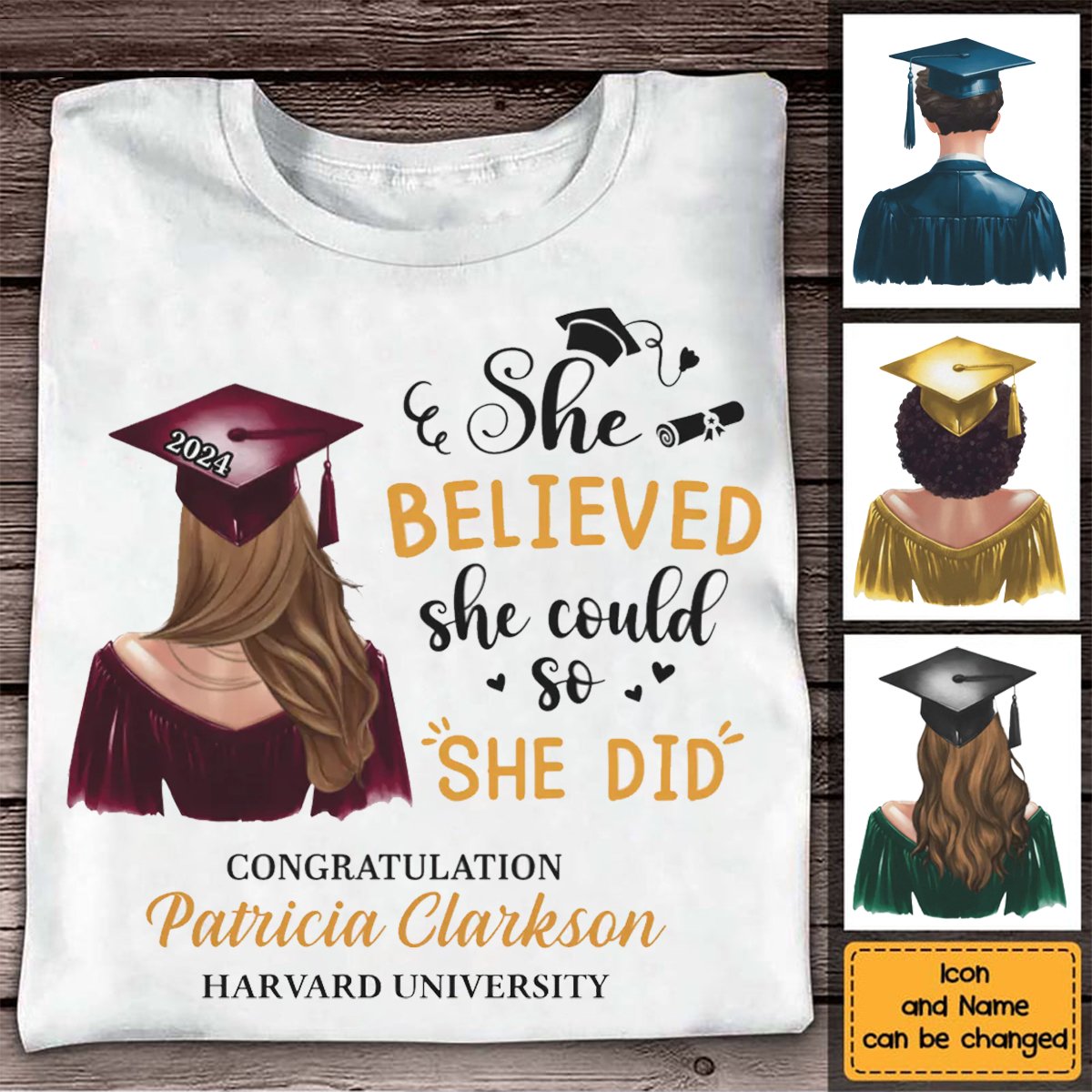 Graduation - She Believed She Could So She Did - Personalized Unisex T - shirt, Hoodie, Sweatshirt - Makezbright Gifts