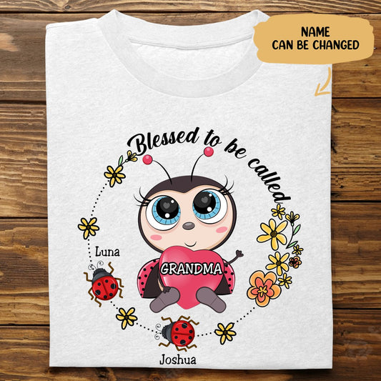 Grandma - Blessed To Be Called Grandma - Personalized Unisex T - Shirt - Makezbright Gifts