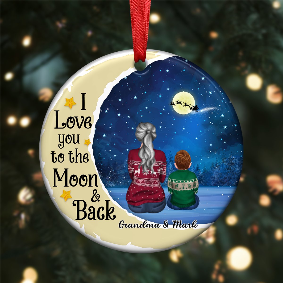 Grandma - I Love You To The Moon And Back - Personalized Circle Ornament - Makezbright Gifts