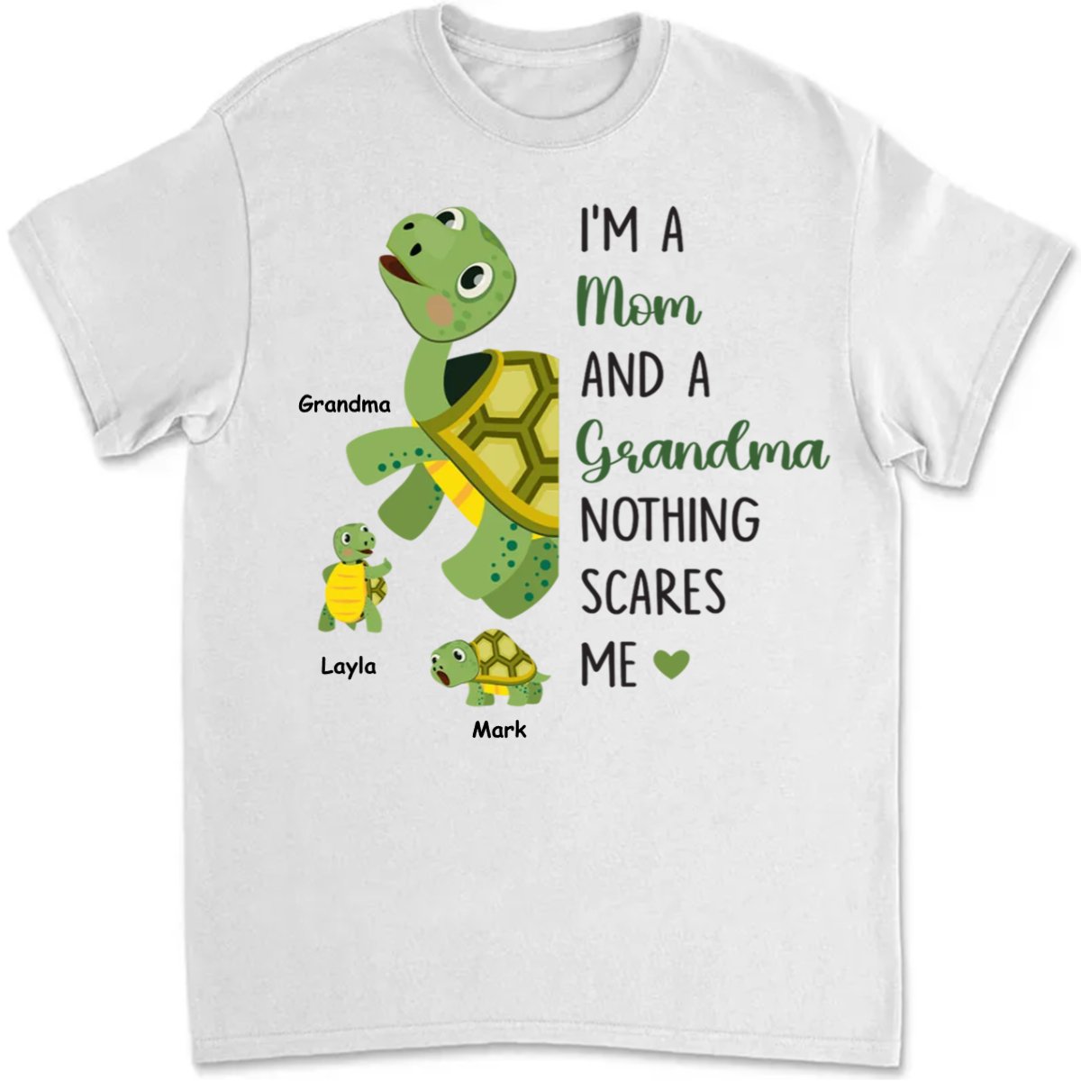 Grandma - Nothing Scares Me Grandma Turtle - Personalized Unisex T - Shirt - Makezbright Gifts