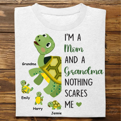 Grandma - Nothing Scares Me Grandma Turtle - Personalized Unisex T - Shirt - Makezbright Gifts