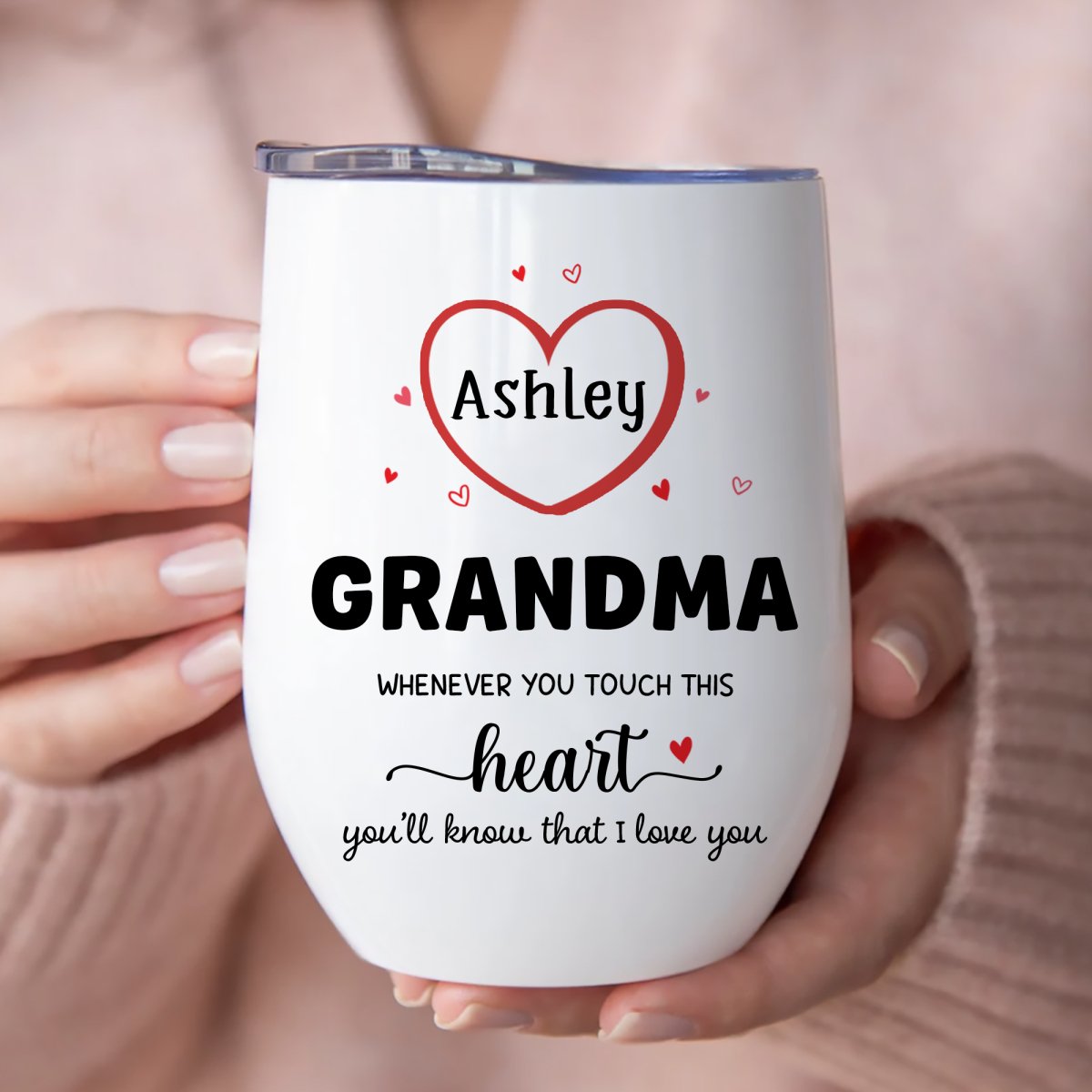 Grandma - Whenever You Touch This Heart You Know That We Love You - Personalized Wine Tumbler - Makezbright Gifts