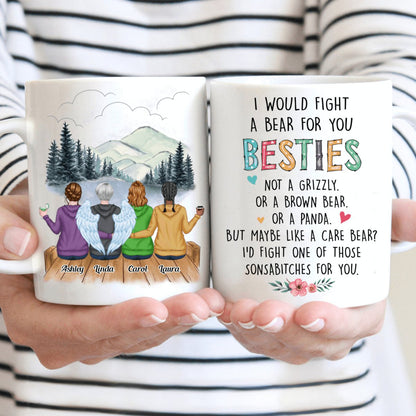 I Would Fight A Bear For You Besties V2 - Personalized Mug - Makezbright Gifts