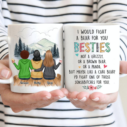 I Would Fight A Bear For You Besties V2 - Personalized Mug - Makezbright Gifts