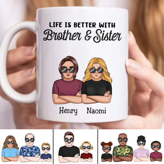 Life Is Better With Brother & Sister V2 - Personalized Mug - Makezbright Gifts