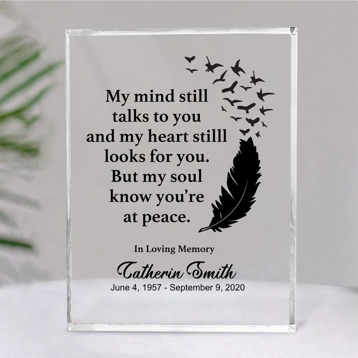 Memorial Gift - My Mind Still Talks To You - Personalized Acrylic Plaque - Makezbright Gifts