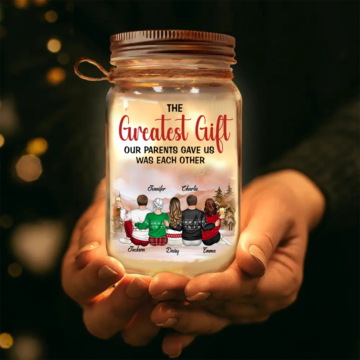 The Greatest Gift Our Parents Gave Us Was Each Other - Personalized Mason Jar Light