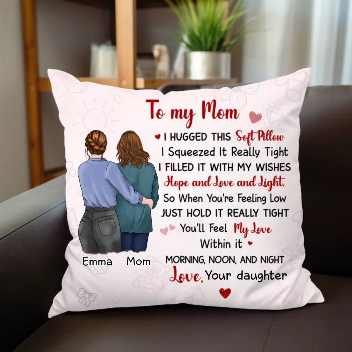 Mom And Daughter Hug This Pillow - Personalized Pillow - Makezbright Gifts