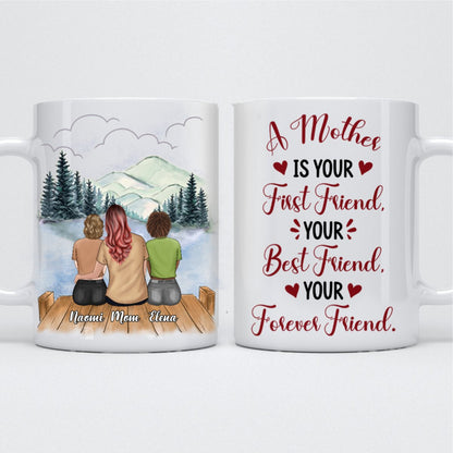 Mother - A Mother Is Your Friend Your Best Friend Your Forever Friend - Personalized Mug (Cloud 4) - Makezbright Gifts