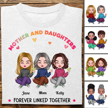 Mother And Daughters Forever Linked Together - Personallized T - shirt - Makezbright Gifts