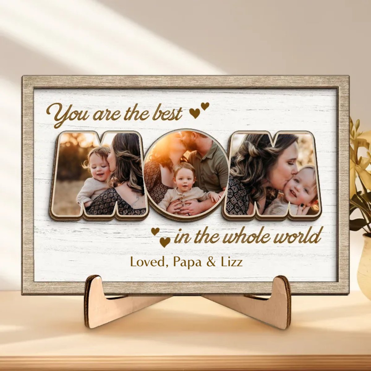 Mother - Custom Photo You Are The Best Mom In The Whole World - Personalized 2 - Layered Wooden Plaque - Makezbright Gifts