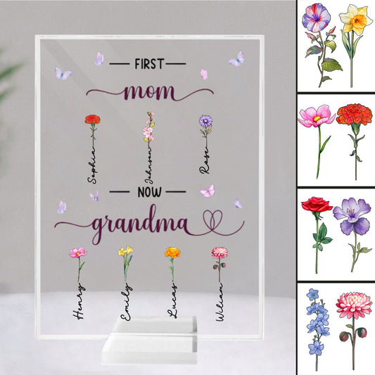 Mother - First Mom Now Grandma - Personalized Acrylic Plaque - Makezbright Gifts