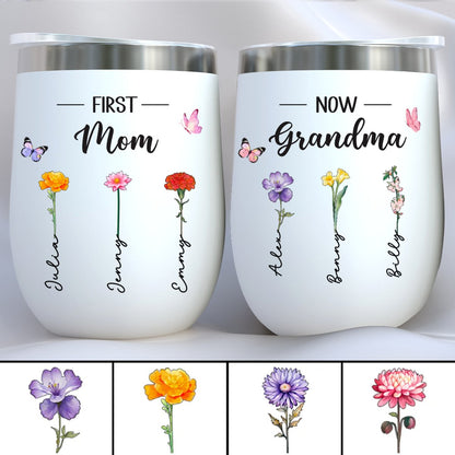 Mother - First Mom Now Grandma - Personalized Wine Tumbler - Makezbright Gifts