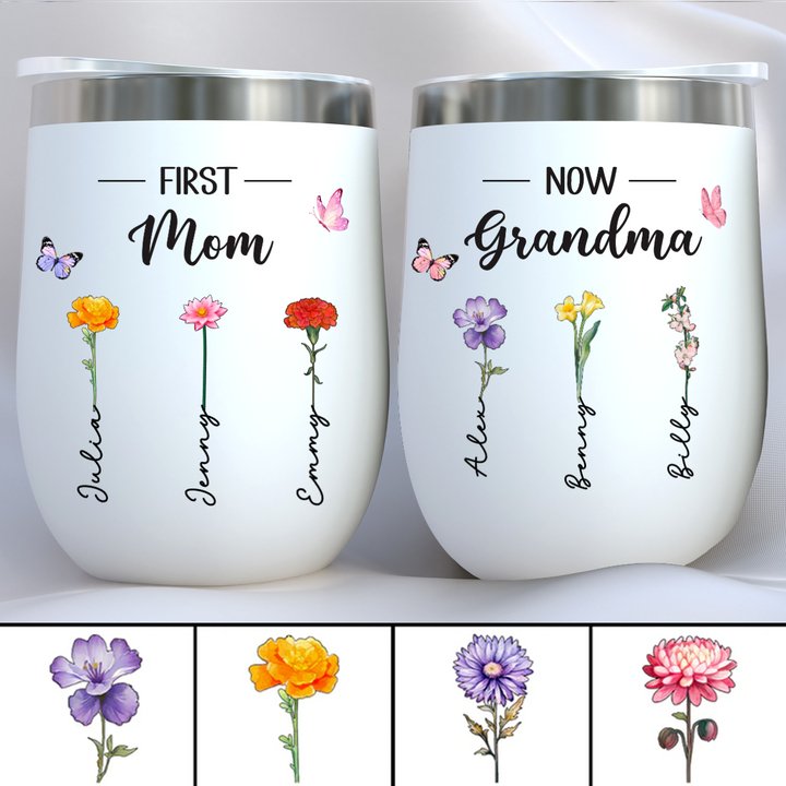 Mother - First Mom Now Grandma - Personalized Wine Tumbler (L) - Makezbright Gifts