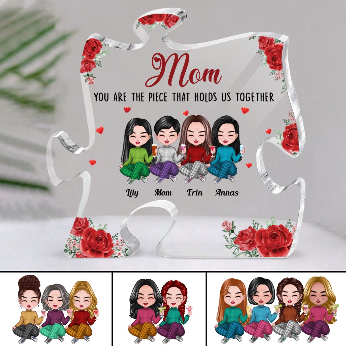 Mother - Mom, You Are The Piece That Holds Us Together - Personalized Acrylic Plaque (Ver2) - Makezbright Gifts