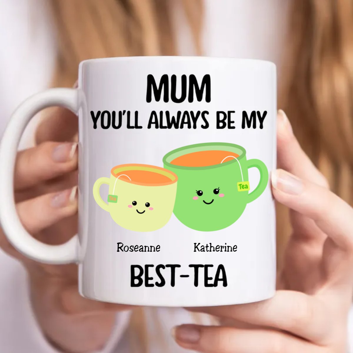 Mother - Mom You'll Always Be My Best - Tea - Personalized Mug - Makezbright Gifts