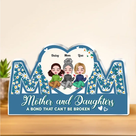 Mother - Mother And Daughter A Bond That Can't Be Broken - Personalized Acrylic Plaque (QU) - Makezbright Gifts