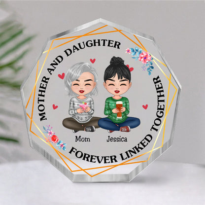 Mother - Mother & Daughters Forever Linked Together - Personalized Nonagon Acrylic Plaque - Makezbright Gifts