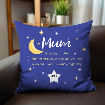 Mother - Mum If We Had A Star For Every Reason - Personalized Pillow - Makezbright Gifts