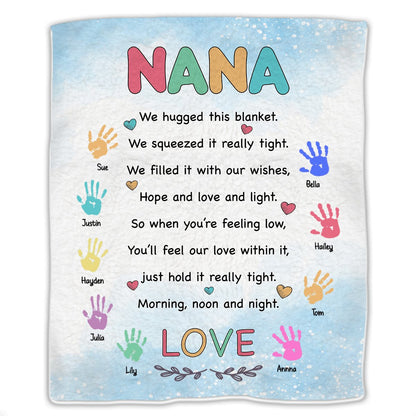 Mother - Nana We Hugged This Blanket - Personalized Blanket - Makezbright Gifts