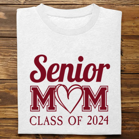 Mother - Senior Mom Class Of 2024 Graduation - Personalized T - Shirt, Sweatshirt, Hoodie (HJ) - Makezbright Gifts