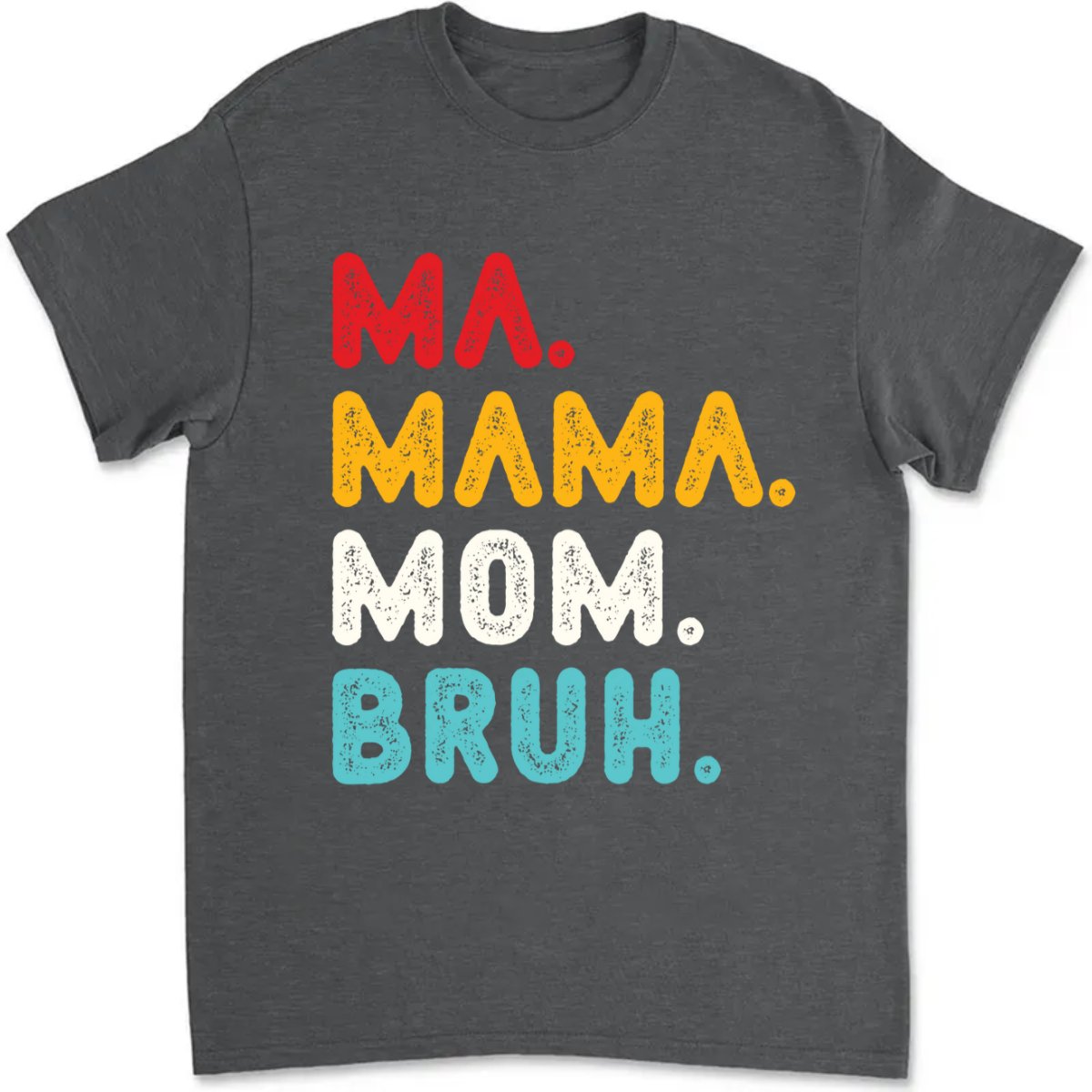 Mother - Stylish Mama, Bruh - Personalized Unisex T - shirt, Tank Top (HJ) - Makezbright Gifts