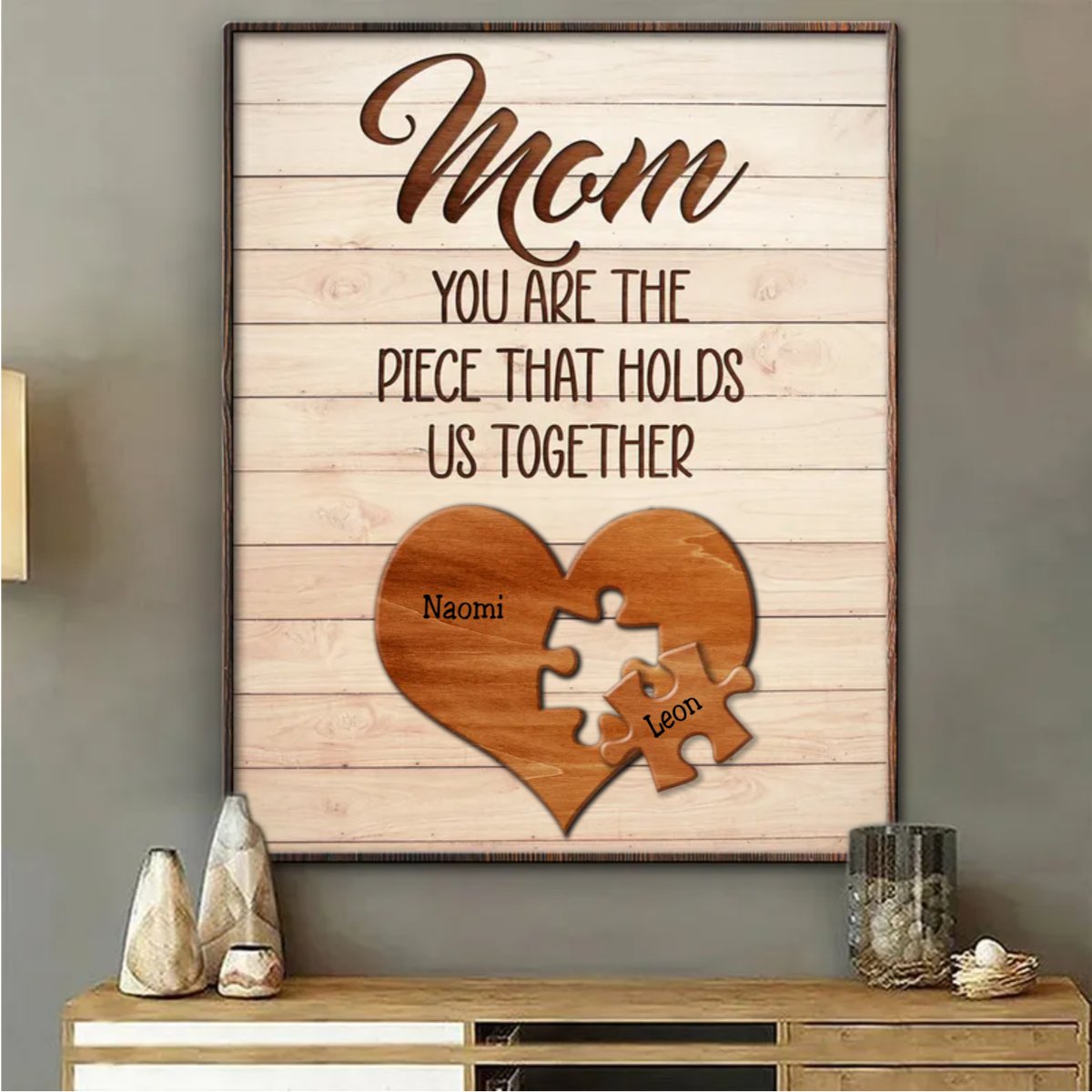 Mothers - Mom You Are The Piece That Hold Us Together - Personalized Poster - Makezbright Gifts