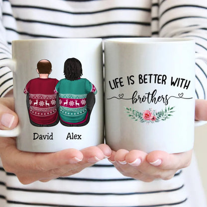 Personalized Mug - Life Is Better With Brothers - Gift For Friends, Brothers, Sisters - Makezbright Gifts