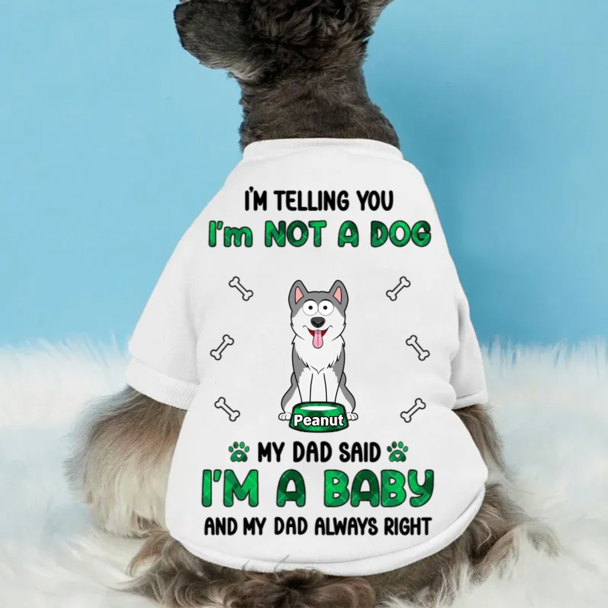 Pet Lovers - I'm Telling You I'm Not A Dog - Personalized Pet Shirt - Makezbright Gifts