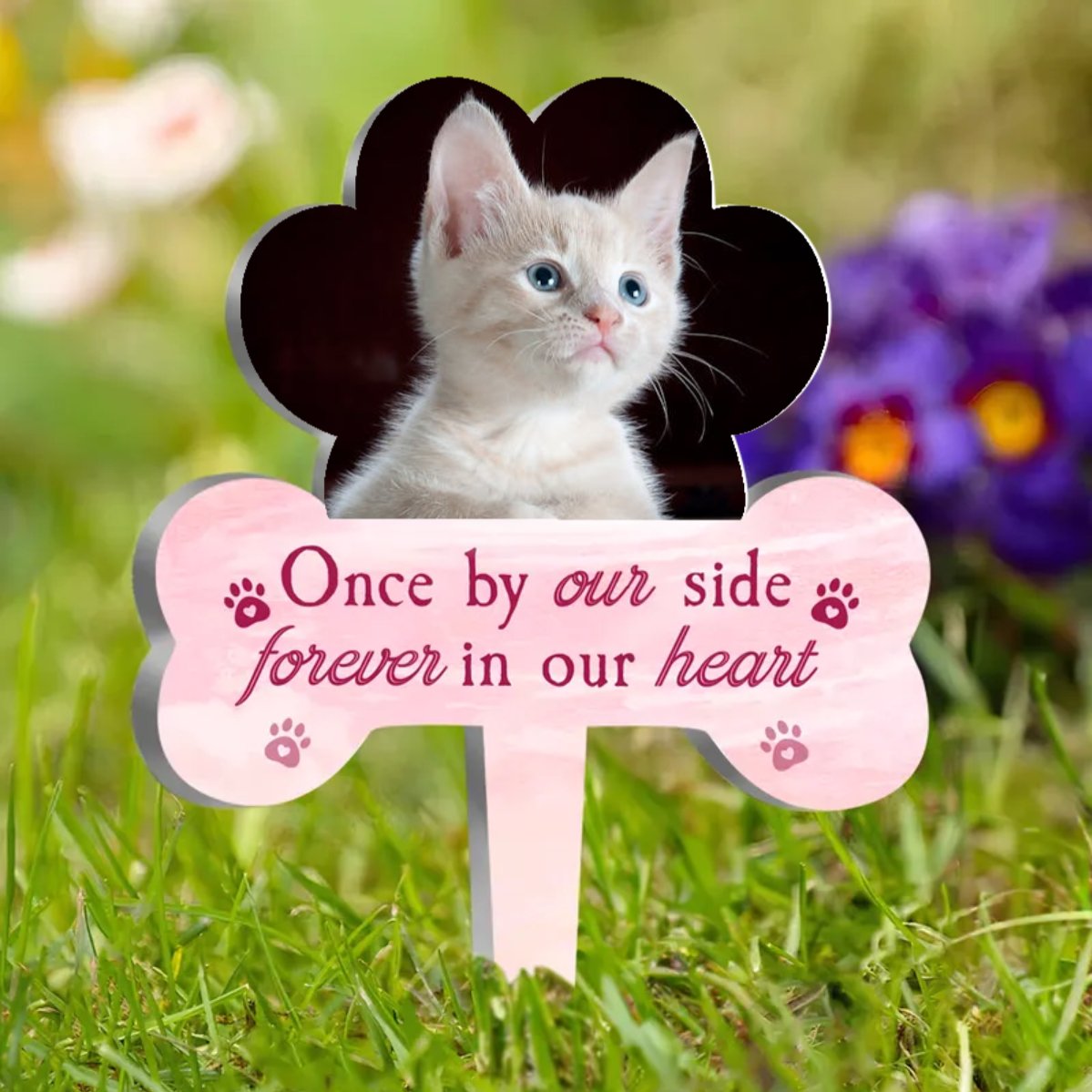 Pet Lovers - Once By Our Side Forever In Our Hearts Memorial Pet - Personalized Acrylic Garden Stake - Makezbright Gifts