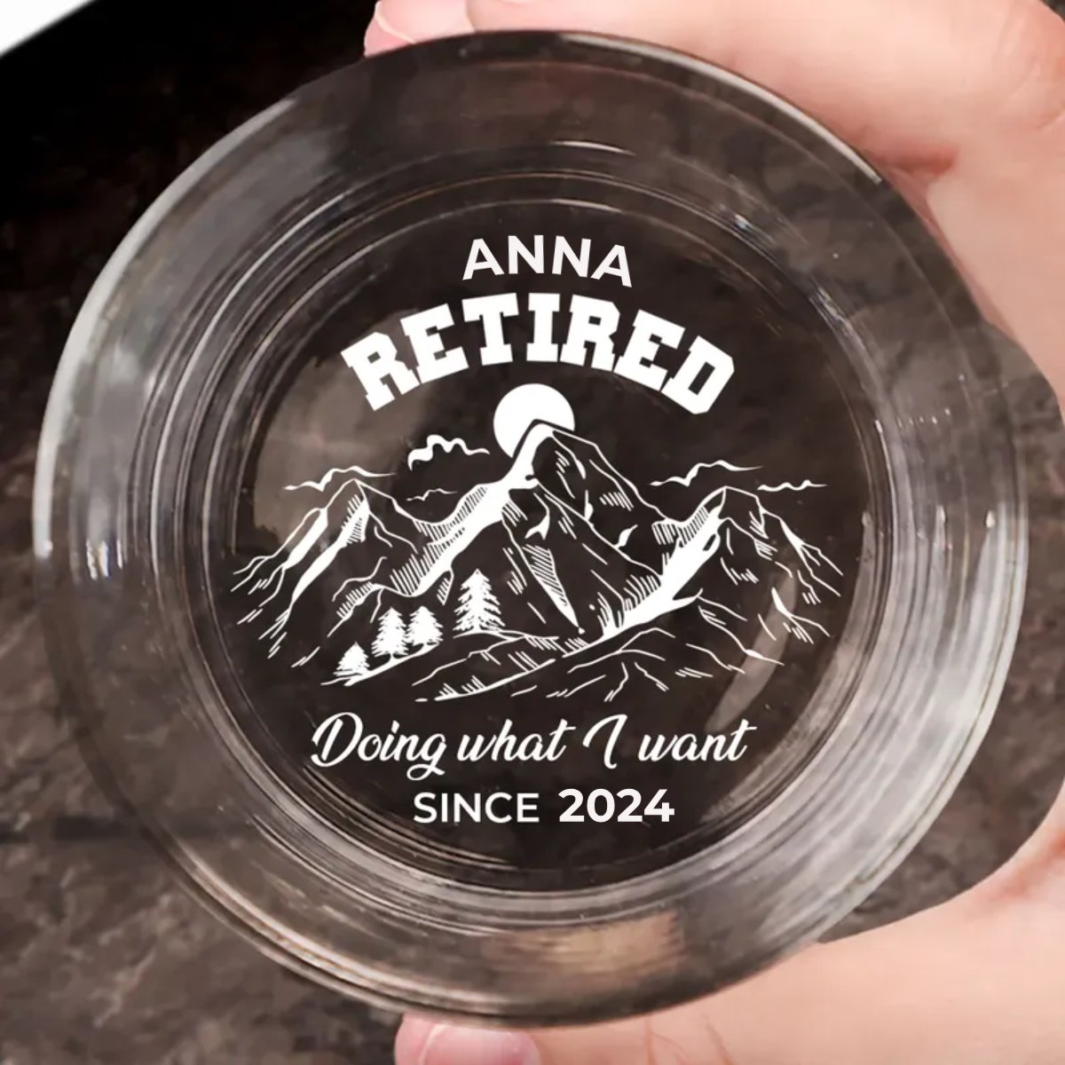 Retirement - Doing What I Want Since Retirement - Personalized Engraved Whiskey Glass - Makezbright Gifts