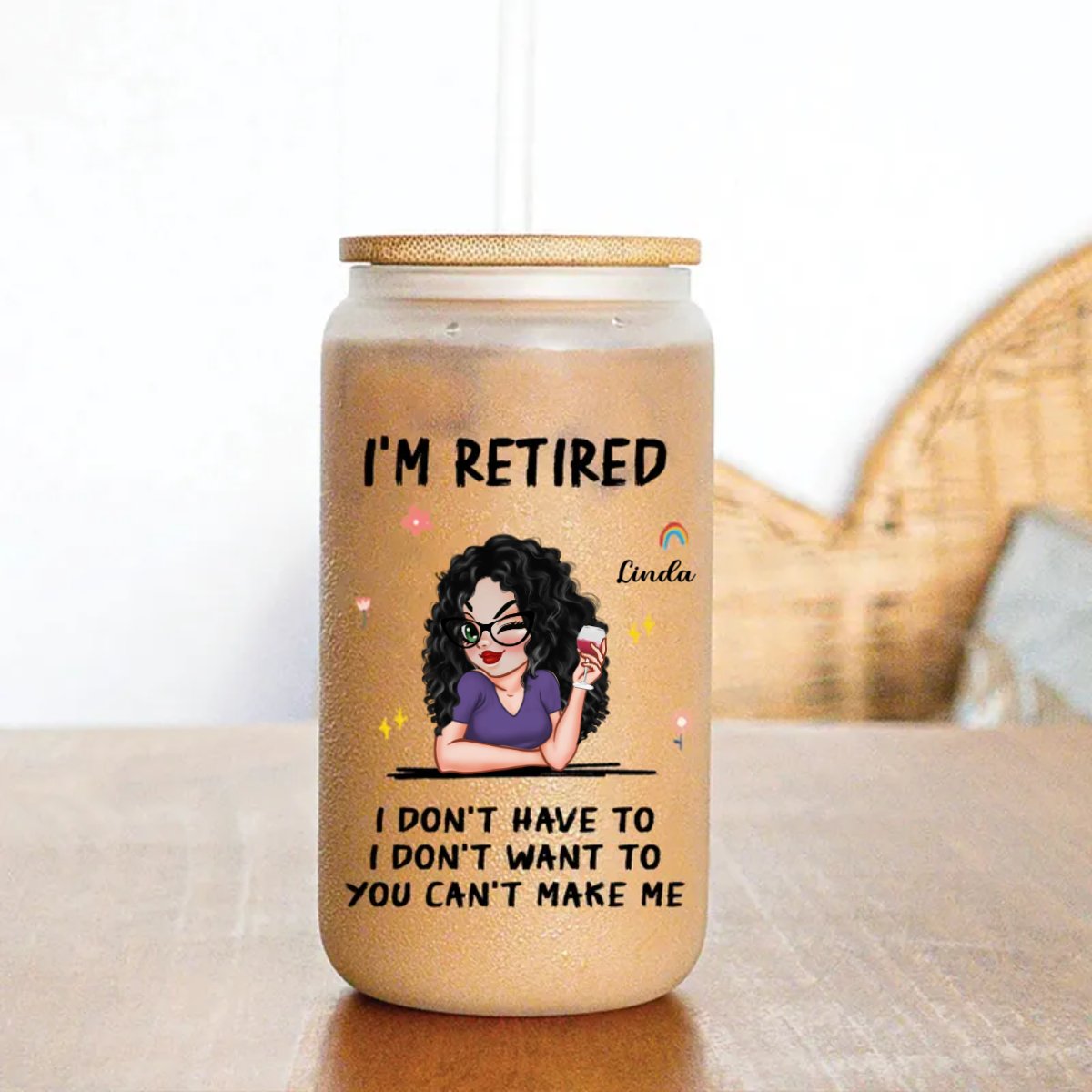 Retirement - I'm Retired You Can’t Make Me - Personalized Glass Can - Makezbright Gifts