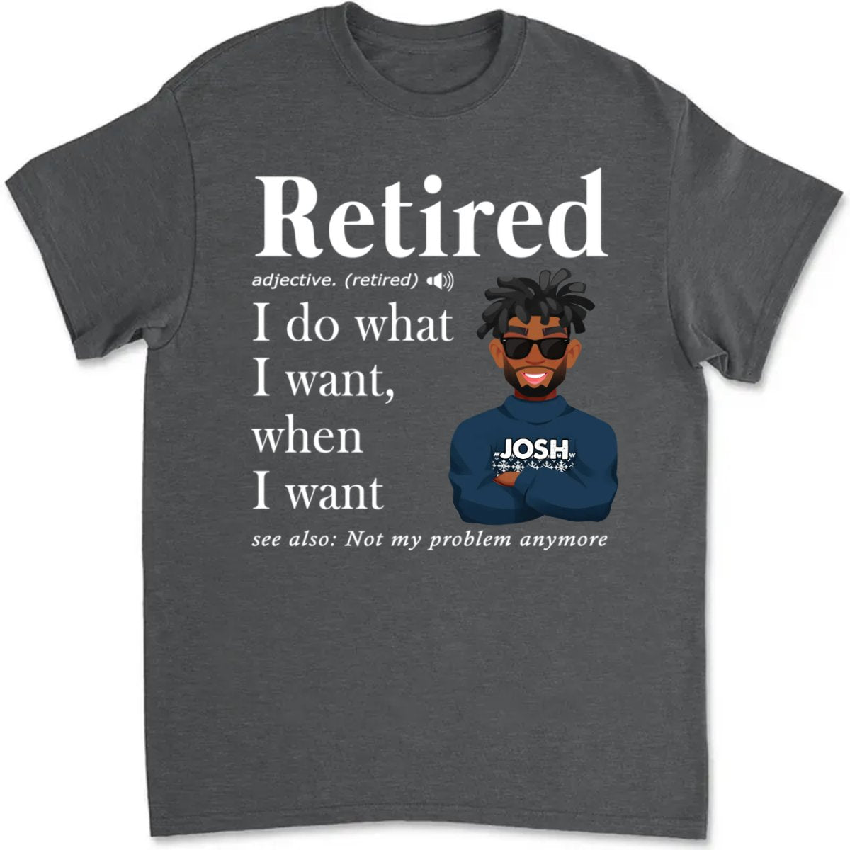 Retirement - Retired Definition Happy Retirement - Personalized T - shirt (VT) - Makezbright Gifts